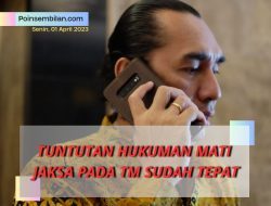 Tuntutan Hukuman Mati Jaksa pada TM Sudah Tepat