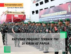 Ratusan Prajurit Terbaik TNI Dikirim ke Papua
