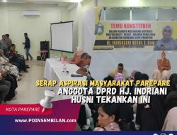 Serap Aspirasi Masyarakat Parepare, Anggota DPRD Hj. Indriani Husni Tekankan ini