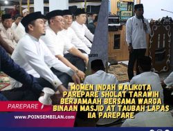 Momen Indah Walikota Parepare Sholat Tarawih Berjamaah Bersama Warga Binaan Masjid At Taubah Lapas IIA Parepare