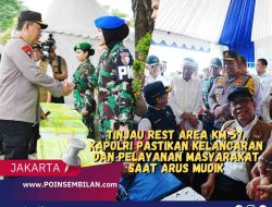 Tinjau Rest Area KM 57, Kapolri Pastikan Kelancaran dan Pelayanan Masyarakat saat Arus Mudik