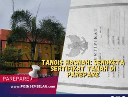 Tangis Hasnah: Sengketa Sertifikat Tanah di Parepare